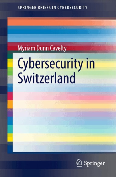 Myriam Dunn Cavelty - Cybersecurity in Switzerland, Häftad