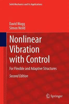 David Wagg, Simon Neild - Nonlinear Vibration with Control, Inbunden