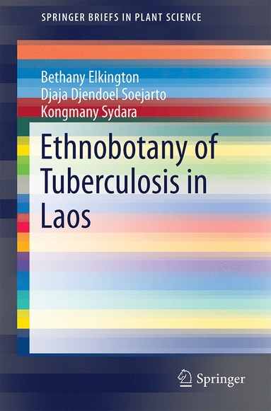 bokomslag Ethnobotany of Tuberculosis in Laos