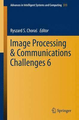 Image Processing & Communications Challenges 6 1