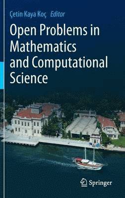 Open Problems in Mathematics and Computational Science 1