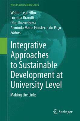 bokomslag Integrative Approaches to Sustainable Development at University Level