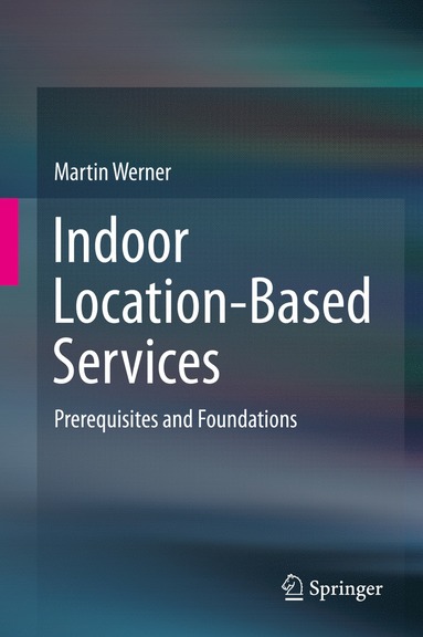 bokomslag Indoor Location-Based Services