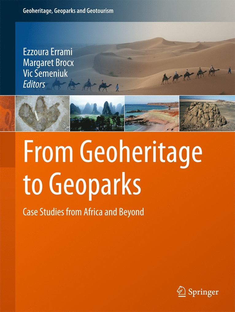 Ezzoura Errami, Margaret Brocx, Vic Semeniuk - From Geoheritage to Geoparks, Inbunden