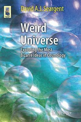 David A. J. Seargent - Weird Universe, Häftad