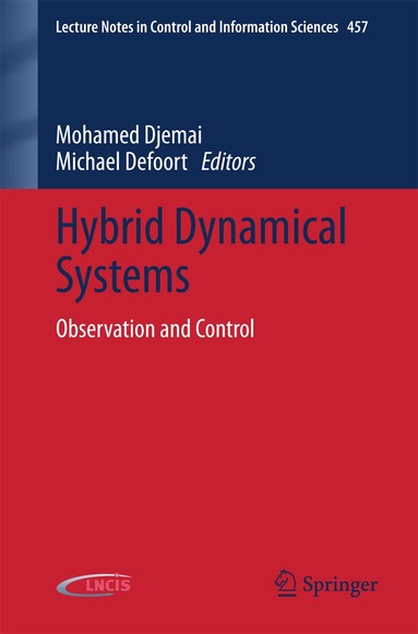 Mohamed Djemai, Michael Defoort - Hybrid Dynamical Systems, Häftad