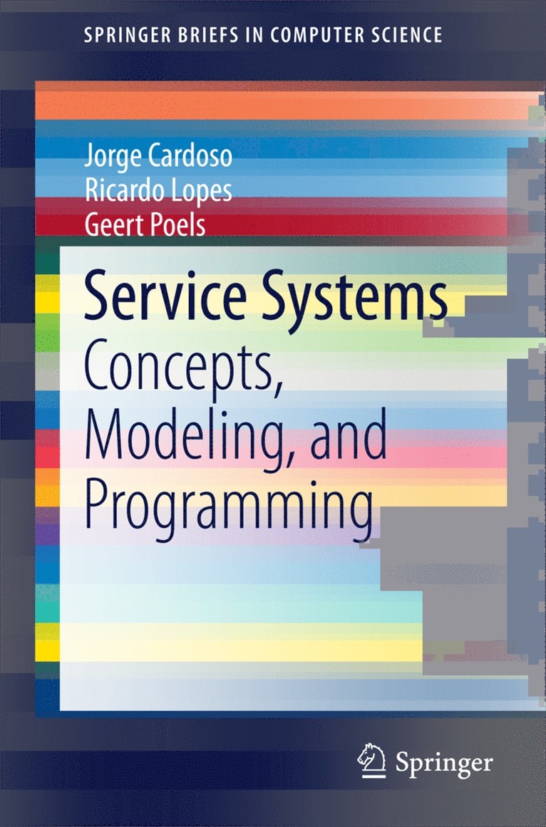 Jorge Cardoso, Ricardo Lopes, Geert Poels - Service Systems, Häftad