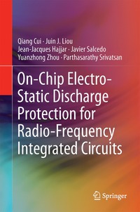 bokomslag On-Chip Electro-Static Discharge (ESD) Protection for Radio-Frequency Integrated Circuits