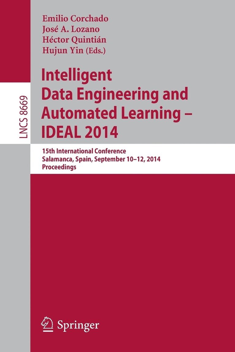 Intelligent Data Engineering and Automated Learning -- IDEAL 2014 1