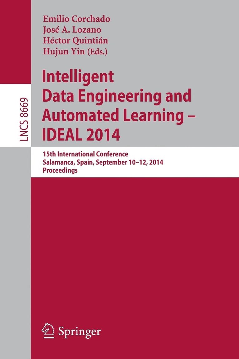 Emilio Corchado, José A. Lozano, Héctor Quintián, Hujun Yin, José a. Lozano - Intelligent Data Engineering and Automated Learning -- IDEAL 2014, Häftad