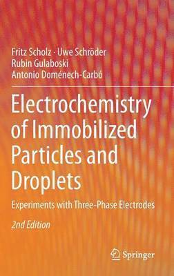 Electrochemistry of Immobilized Particles and Droplets 1