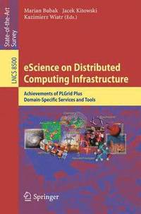 bokomslag eScience on Distributed Computing Infrastructure