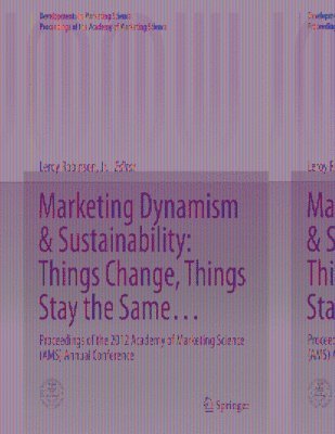 Marketing Dynamism & Sustainability: Things Change, Things Stay the Same 1