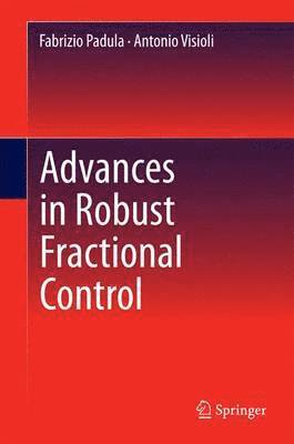 bokomslag Advances in Robust Fractional Control