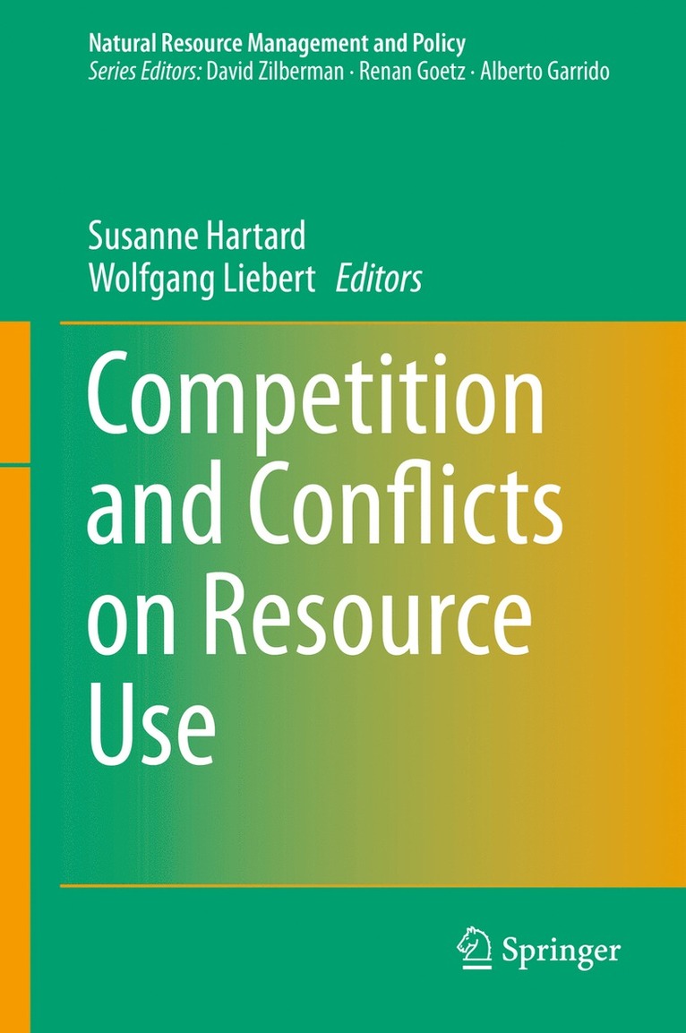 Susanne Hartard, Wolfgang Liebert - Competition and Conflicts on Resource Use, Inbunden