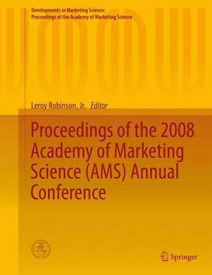 bokomslag Proceedings of the 2008 Academy of Marketing Science (AMS) Annual Conference