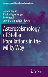bokomslag Asteroseismology of Stellar Populations in the Milky Way