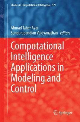 Computational Intelligence Applications in Modeling and Control 1