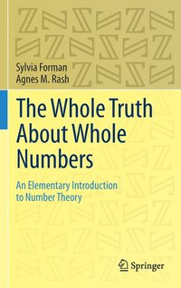 bokomslag The Whole Truth About Whole Numbers