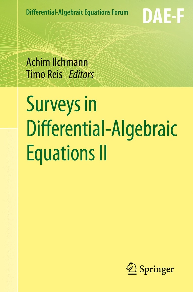 Surveys in Differential-Algebraic Equations II