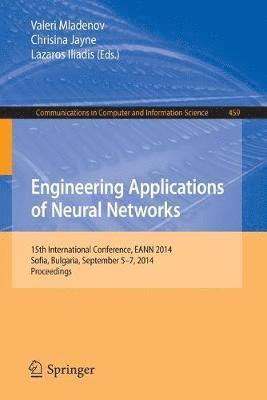 Valeri Mladenov, Chrisina Jayne, Lazaros Iliadis - Engineering Applications of Neural Networks, Häftad