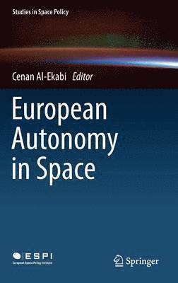 bokomslag European Autonomy in Space