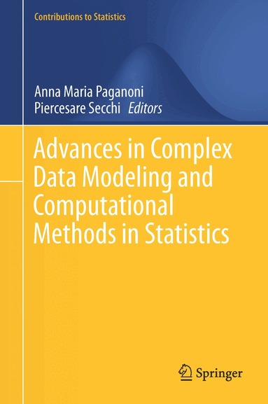 Anna Maria Paganoni, Piercesare Secchi - Advances in Complex Data Modeling and Computational Methods in Statistics, Inbunden