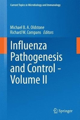 Influenza Pathogenesis and Control - Volume II 1