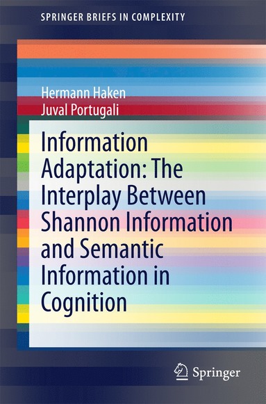 bokomslag Information Adaptation: The Interplay Between Shannon Information and Semantic Information in Cognition