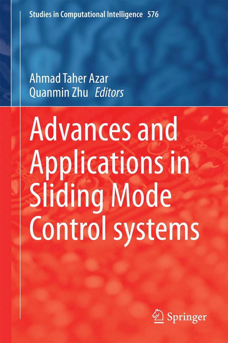 Advances and Applications in Sliding Mode Control systems 1