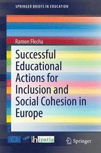 bokomslag Successful Educational Actions for Inclusion and Social Cohesion in Europe