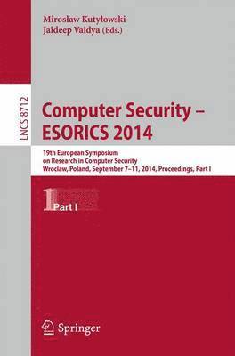 Computer Security - ESORICS 2014 1