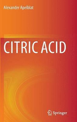 Alexander Apelblat - Citric Acid, Inbunden