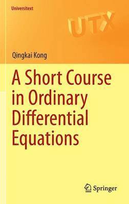 bokomslag A Short Course in Ordinary Differential Equations