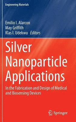 bokomslag Silver Nanoparticle Applications