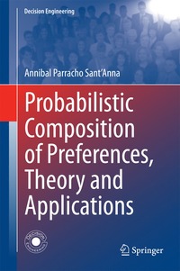 bokomslag Probabilistic Composition of Preferences, Theory and Applications