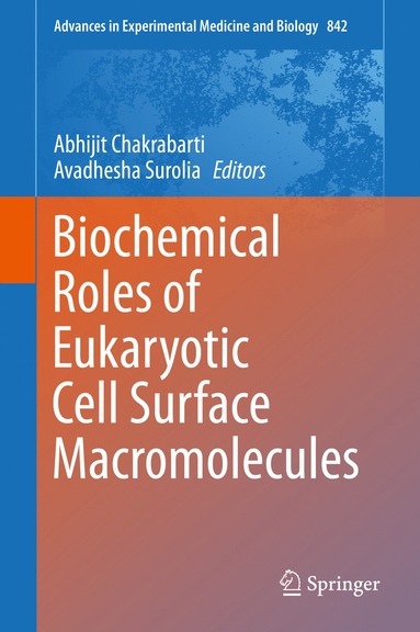 bokomslag Biochemical Roles of Eukaryotic Cell Surface Macromolecules