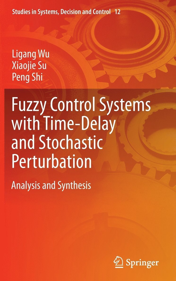 Fuzzy Control Systems with Time-Delay and Stochastic Perturbation