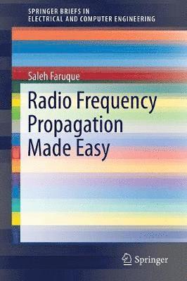 Radio Frequency Propagation Made Easy 1