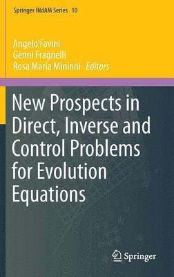 New Prospects in Direct, Inverse and Control Problems for Evolution Equations 1