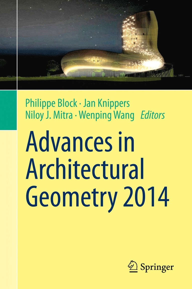 Philippe Block, Jan Knippers, Niloy J. Mitra, Wenping Wang - Advances in Architectural Geometry 2014, Inbunden