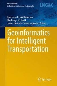 bokomslag Geoinformatics for Intelligent Transportation