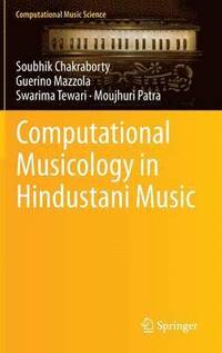 bokomslag Computational Musicology in Hindustani Music