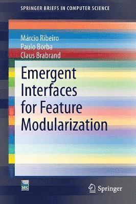 bokomslag Emergent Interfaces for Feature Modularization