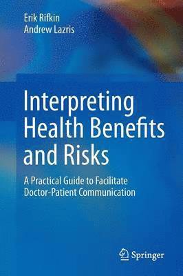 bokomslag Interpreting Health Benefits and Risks