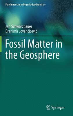 bokomslag Fossil Matter in the Geosphere