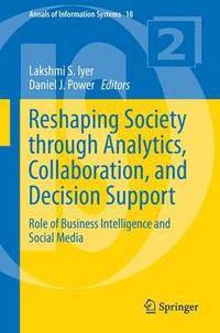 bokomslag Reshaping Society through Analytics, Collaboration, and Decision Support