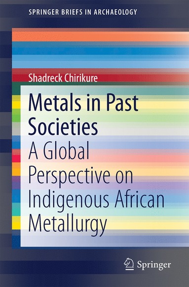 bokomslag Metals in Past Societies