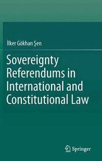 bokomslag Sovereignty Referendums in International and Constitutional Law