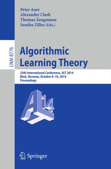 Peter Auer, Alexander Clark, Thomas Zeugmann, Sandra Zilles - Algorithmic Learning Theory, Häftad
